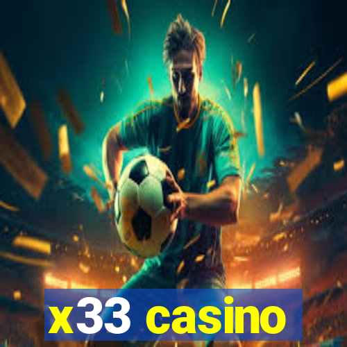 x33 casino